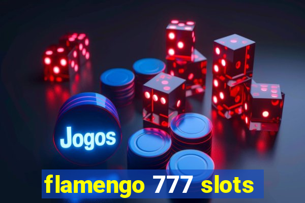 flamengo 777 slots